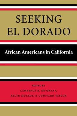 Seeking el Dorado African Americans in California  9780295980836 Front Cover