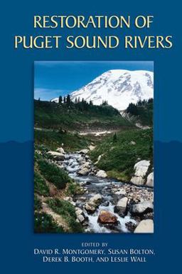 Restoration of Puget Sound Rivers  9780295982953 Front Cover