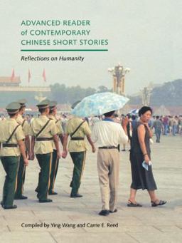 Advanced Reader of Contemporary Chinese Short Stories Reflections on Humanity  9780295983653 Front Cover