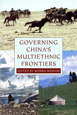 Governing China's Multiethnic Frontiers  9780295984124 Front Cover