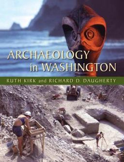 Archaeology in Washington  9780295986968 Front Cover