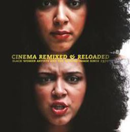 Cinema Remixed and Reloaded