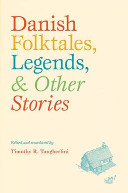 Danish Folktales, Legends, and Other Stories  9780295992594 Front Cover