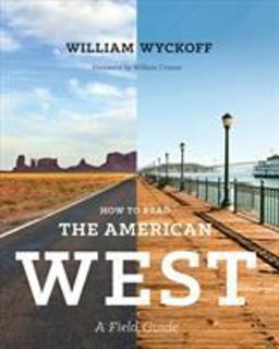 How to Read the American West A Field Guide  9780295993515 Front Cover