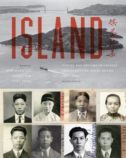 Island: Poetry and History of Chinese Immigrants on Angel Island, 1910-1940  9780295994079 Front Cover