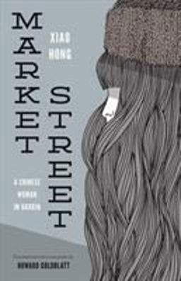 Market Street: A Chinese Woman in Harbin  9780295994239 Front Cover