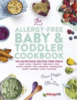 Allergy-Free Baby and Toddler Cookbook  9780297608363 Front Cover