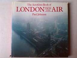 The Aerofilms Book of London from the Air
