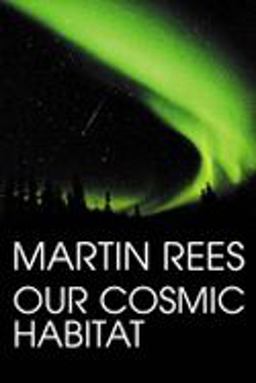 Our Cosmic Habitat