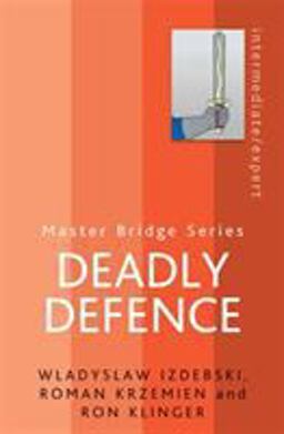 Deadly Defence  9780297863502 Front Cover