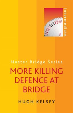 More Killing Defence at Bridge:  9780297868651 Front Cover