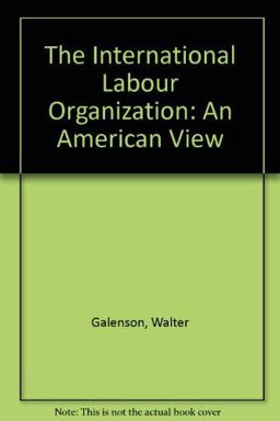 The International Labor Organization The International Labor Organization