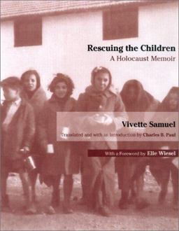 Rescuing the Children A Holocaust Memoir  9780299177409 Front Cover