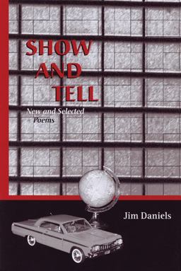Show and Tell New and Selected Poems  9780299185848 Front Cover