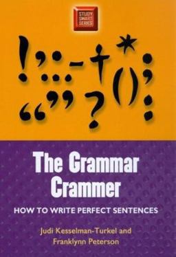 The Grammar Crammer How to Write Perfect Sentences  9780299191344 Front Cover