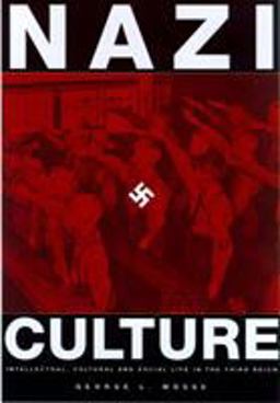 Nazi Culture Intellectual, Cultural, and Social Life in the Third Reich  9780299193041 Front Cover