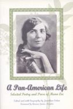Pan-American Life Selected Poetry and Prose of Muna Lee  9780299202347 Front Cover
