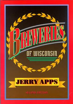 Breweries of Wisconsin 2nd 9780299206543 Front Cover
