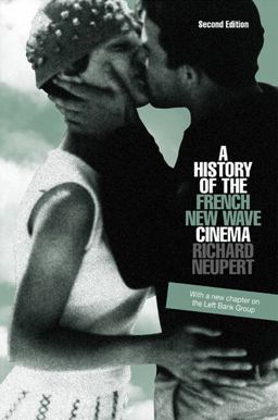History of the French New Wave Cinema 2nd 9780299217044 Front Cover