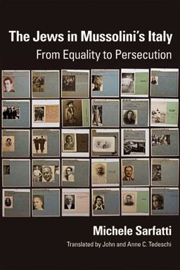 Jews in Mussolini's Italy From Equality to Persecution  9780299217341 Front Cover