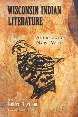 Wisconsin Indian Literature Anthology of Native Voices  9780299220648 Front Cover