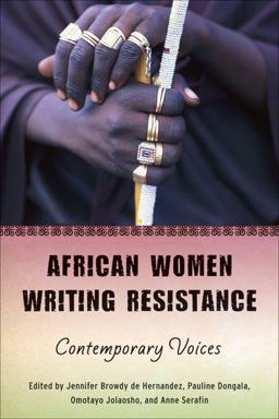 African Women Writing Resistance An Anthology of Contemporary Voices  9780299236649 Front Cover
