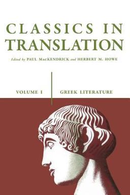 Classics in Translation, Volume I Greek Literature  9780299808952 Front Cover