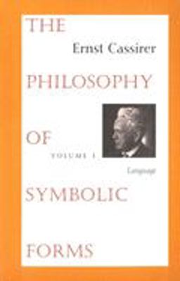 Philosophy of Symbolic Forms Language  9780300000375 Front Cover