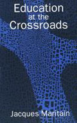 Education at the Crossroads  9780300001631 Front Cover