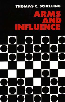 Arms and Influence  9780300002218 Front Cover