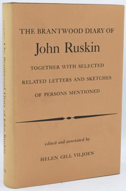 Brantwood Diary of John Ruskin Together with Selected Related Letters and Sketches of Persons Mentioned