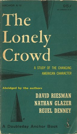The Lonely Crowd