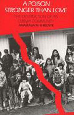 Poison Stronger Than Love The Destruction of an Ojibwa Community  9780300033250 Front Cover