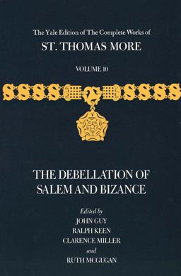 The Yale Edition of the Complete Works of St. Thomas More