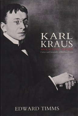Karl Kraus, Apocalyptic Satirist