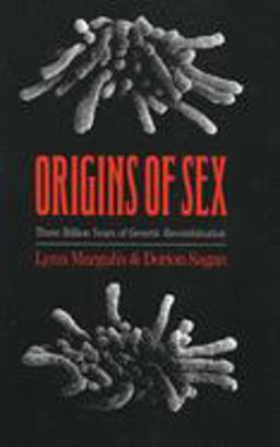 Origins of Sex Three Billion Years of Genetic Recombination  9780300046199 Front Cover