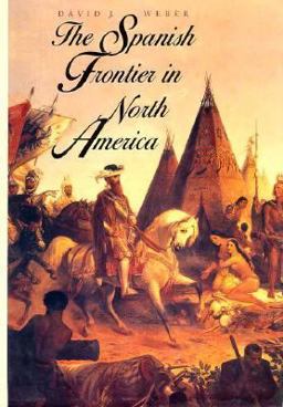 Spanish Frontier in North America  9780300051988 Front Cover