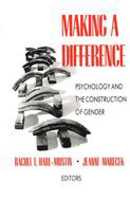 Making a Difference Psychology and the Construction of Gender  9780300052220 Front Cover
