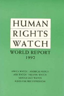 Human Rights Watch World Report 1992 Human Rights Watch World Report 1992