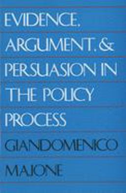 Evidence, Argument, and Persuasion in the Policy Process  9780300052596 Front Cover
