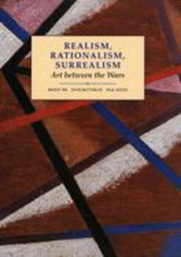 Realism, Rationalism, Surrealism Art Between the Wars  9780300055191 Front Cover