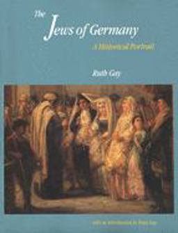 Jews of Germany A Historical Portrait  9780300060522 Front Cover