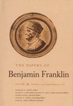 The Papers of Benjamin Franklin, Vol. 31