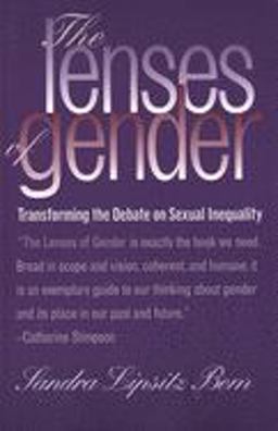 Lenses of Gender Transforming the Debate on Sexual Inequality  9780300061635 Front Cover