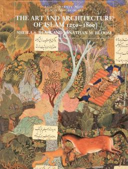 Art and Architecture of Islam, 1250-1800  9780300064650 Front Cover