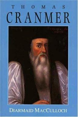 Thomas Cranmer A Life  9780300066883 Front Cover
