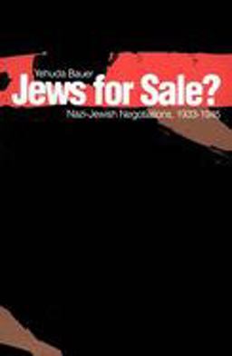 Jews for Sale? Nazi-Jewish Negotiations, 1933-1945  9780300068528 Front Cover