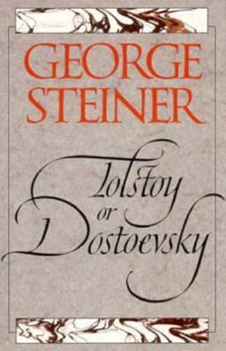 Tolstoy or Dostoevsky An Essay in the Old Criticism 2nd 9780300069174 Front Cover