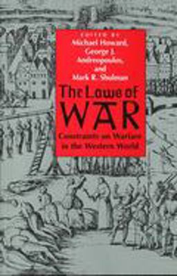 Laws of War Constraints on Warfare in the Western World  9780300070620 Front Cover