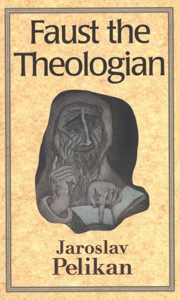 Faust the Theologian